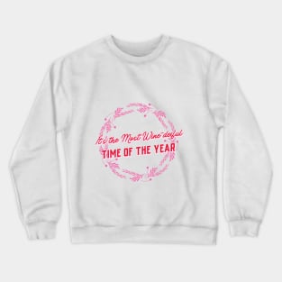 Wine Christmas! Crewneck Sweatshirt